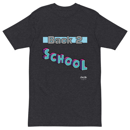 Back 2 School - Men’s premium heavyweight tee