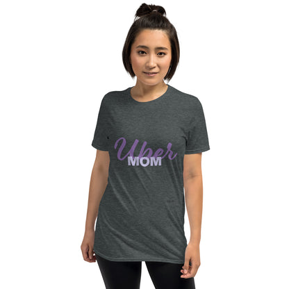 Mom Uber - Short-Sleeve Unisex T-Shirt