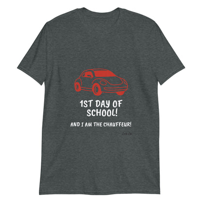 I'm the Chauffeur - Short-Sleeve Unisex T-Shirt