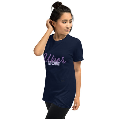 Mom Uber - Short-Sleeve Unisex T-Shirt