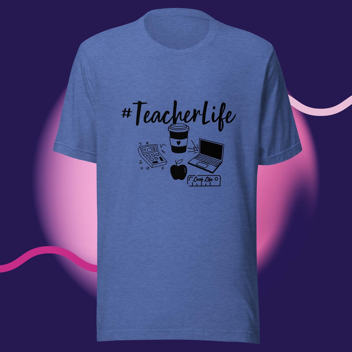 #Teacherlife - Unisex t-shirt