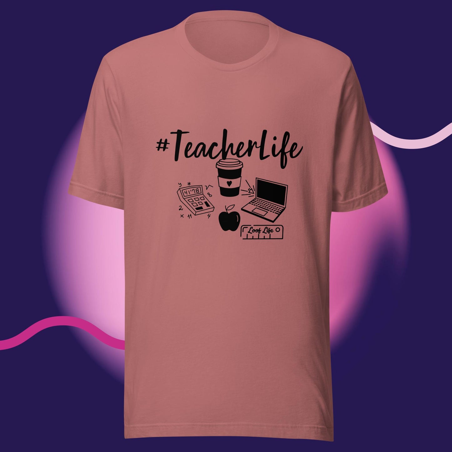 #Teacherlife - Unisex t-shirt