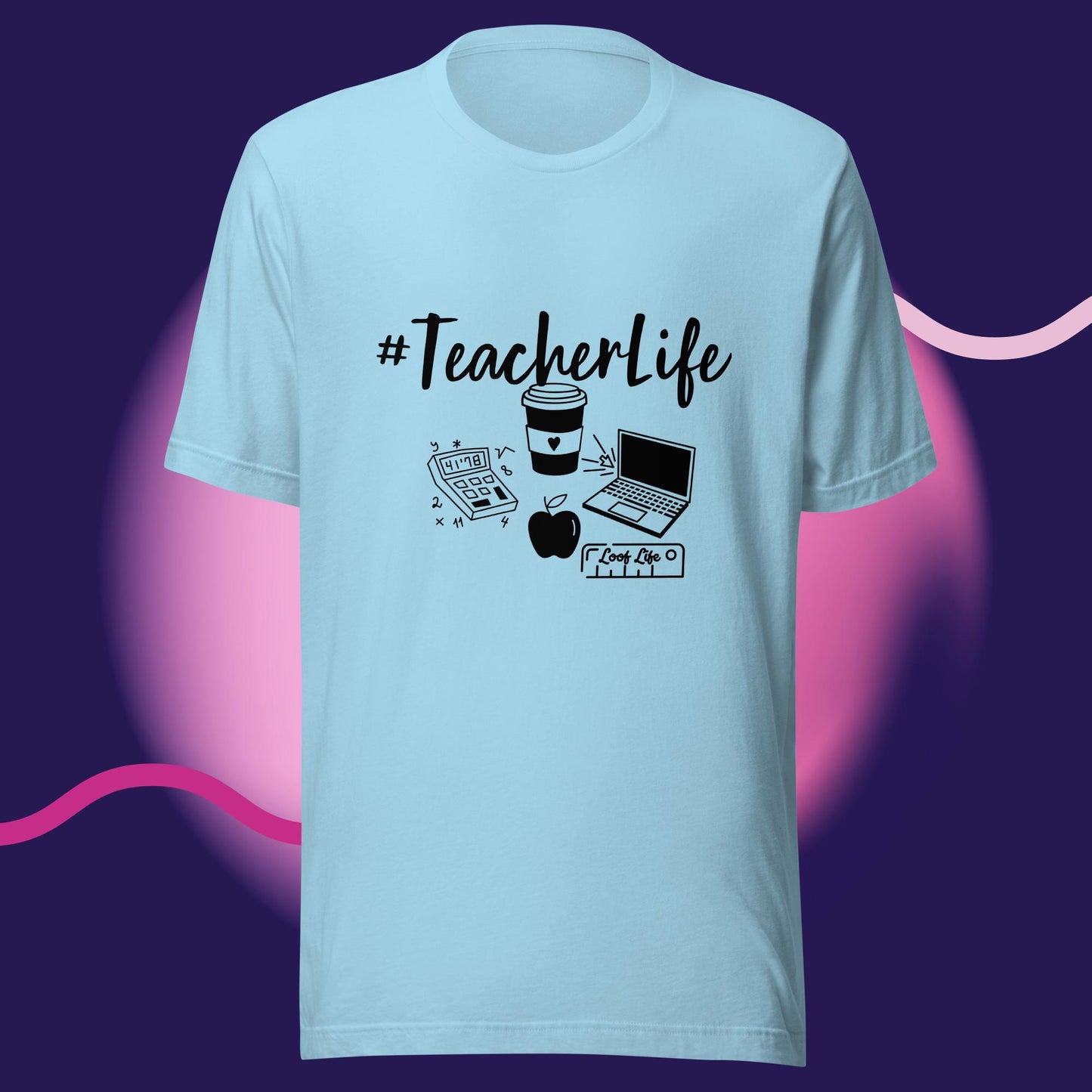#Teacherlife - Unisex t-shirt