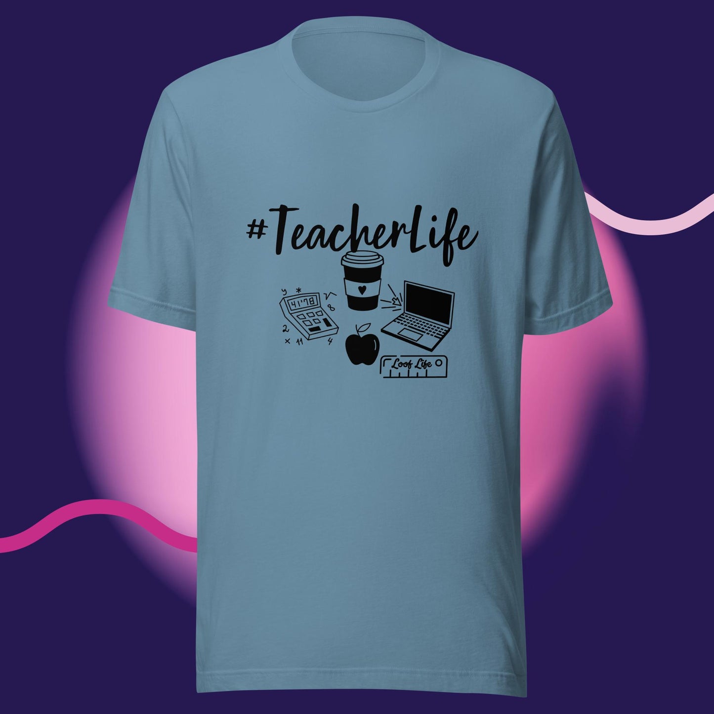 #Teacherlife - Unisex t-shirt