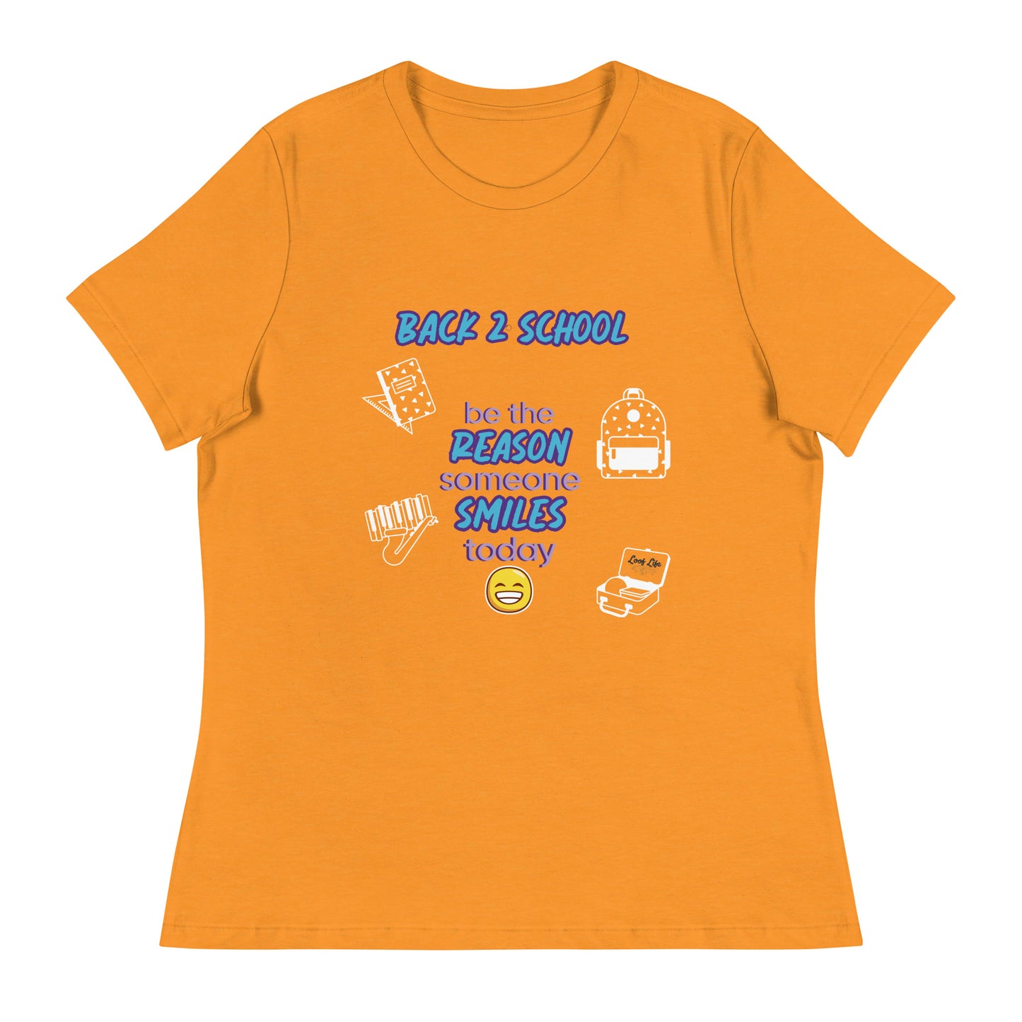 Smile - Back 2 School - Women's Relaxed T-Shirt